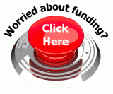 Worried about funding? Click here!